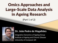 Omics approaches and large-scale data analysis in ageing research 1