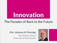 Innovation: the paradox of back to the future
